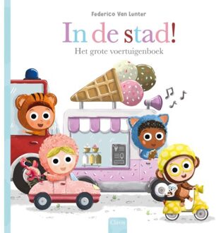In De Stad! Het Grote Voertuigenboek - Beestenboel - Federico Van Lunter