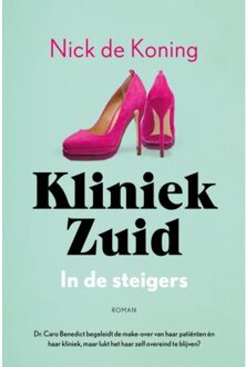In De Steigers - Kliniek Zuid - Nick de Koning