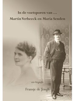 In De Voetsporen Van ... Martin Verbeeck En Maria