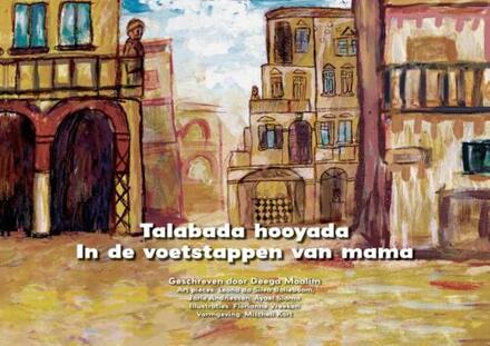 In de voetstappen van mama -  Deega Moalim (ISBN: 9789083287676)