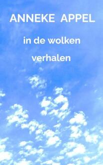 In De Wolken -  Anneke Appel (ISBN: 9789465319964)