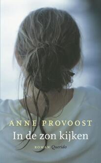 In de zon kijken - Boek Anne Provoost (9021434059)