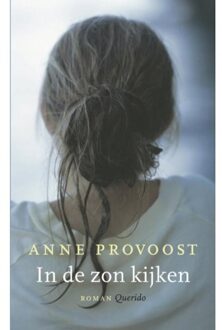 In de zon kijken - Boek Anne Provoost (9021434059)