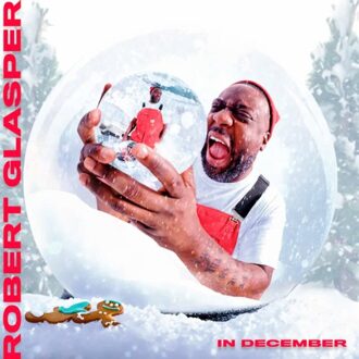 In December - Robert Glasper