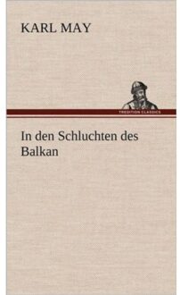 In Den Schluchten Des Balkan - Karl May