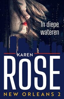 In diepe wateren - Karen Rose - ebook