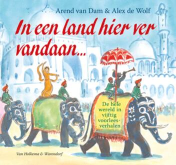 In een land hier ver vandaan ... + gratis poster - Boek Arend van Dam (9047505921)