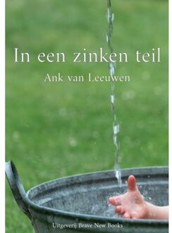 In Een Zinken Teil - Ank Van Leeuwen