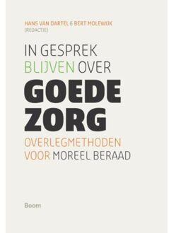 In gesprek blijven over goede zorg - Boek Boom uitgevers Amsterdam (9461055102)
