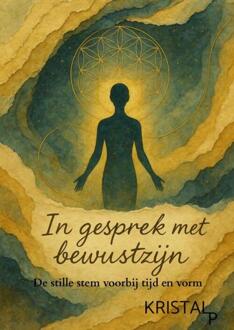 In gesprek met Bewustzijn -  Kristal Peters (ISBN: 9789403802268)