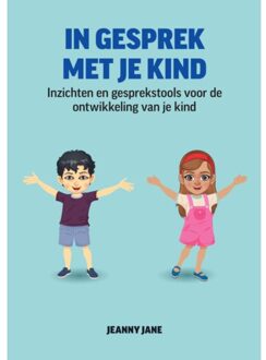 In Gesprek Met Je Kind - Jeanny Jane