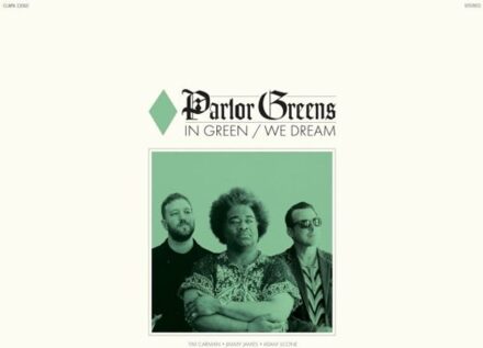 In Green We Dream - Parlor Greens