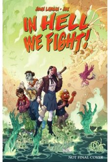 In hell we fight! volume 1: a snowball's chance - John Layman