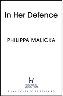In Her Defence - Philippa Malicka