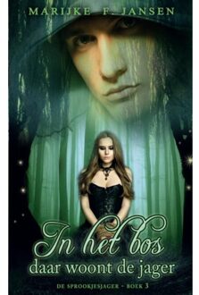 In Het Bos Daar Woont De Jager - Marijke F. Jansen
