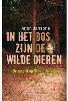 In het bos zijn de wilde dieren - Boek Arjen Jansons (9461649851)
