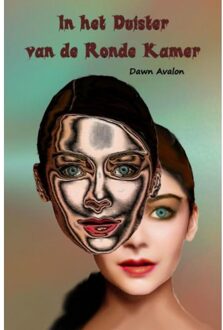 In het duister van de ronde kamer - Boek Dawn Avalon (9402139788)