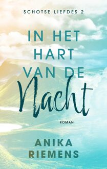 In het hart van de nacht - Anika Riemens - ebook