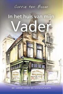 In het huis van mijn vader - Boek Corrie ten Boom (9059990447)