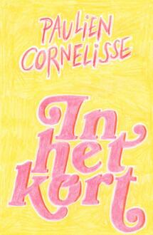In het kort -  Paulien Cornelisse (ISBN: 9789083447872)