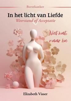 In het licht van liefde -  Elizabeth Visser (ISBN: 9789464611649)