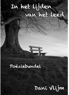 In het lijden van het leed - Boek Dani Vlijm (9402174362)