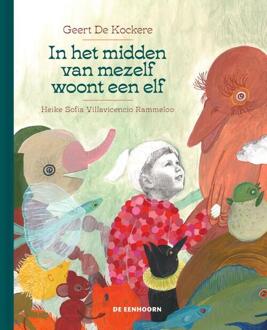 In het midden van mezelf woont een elf -  Geert de Kockere (ISBN: 9789462918078)