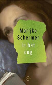 In het oog -  Marijke Schermer (ISBN: 9789028214194)
