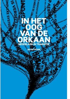 In het oog van de orkaan - Boek Jan Rotmans (9461040261)