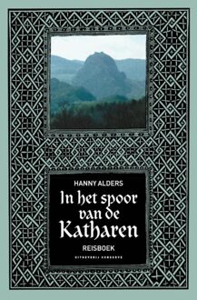 In het spoor van de Katharen - eBook Hanny Alders (9492025175)