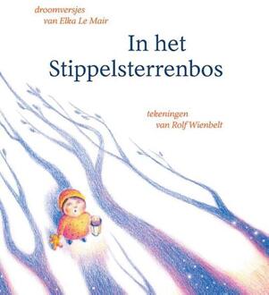 In het Stippelsterrenbos -  Elka Le Mair (ISBN: 9789090389493)