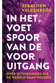In Het Voetspoor Van De Vooruitgang - Sebastien Valkenberg