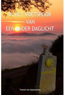 In Het Voetspoor Van Een Ander Daglicht - Yvonne Van Ieperenburg