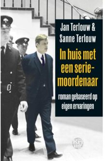 In huis met een seriemoordenaar - Boek Jan Terlouw (9491567934)