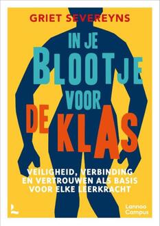 In je blootje voor de klas -  Griet Severeyns (ISBN: 9789059964488)