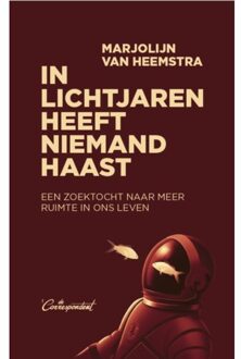 In lichtjaren heeft niemand haast