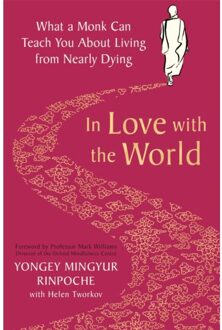 In Love With The World - Yongey Mingyur Rinpoche