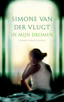 In mijn dromen - Boek Simone van der Vlugt (9041420592)
