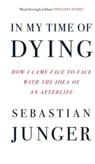 In My Time Of Dying - Junger, Sebastian