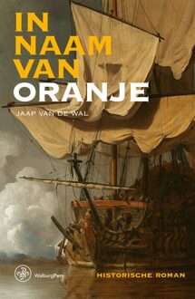 In naam van Oranje - Jaap van de Wal - ebook