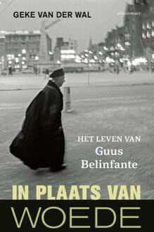 In Plaats Van Woede - Geke van der Wal
