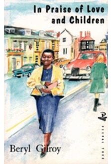 In Praise Of Love And Children - Gilroy, Beryl