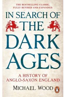 In Search Of The Dark Ages - Bbc Books - Michael Wood