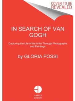 In Search Of Van Gogh - Gloria Fossi