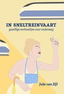 In Sneltreinvaart - Joke van Zijl