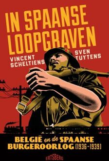 In Spaanse loopgraven -  Sven Tuytens, Vincent Scheltiens Ortigosa (ISBN: 9789022343067)