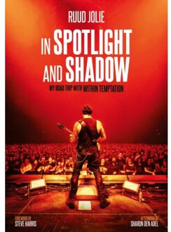 In Spotlight And Shadow - Ruud Jolie