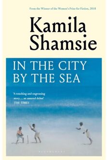 In The City By The Sea - Kamila Shamsie