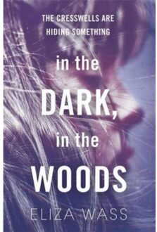 In the Dark, In the Woods