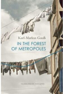 In The Forest Of Metropoles - The German List - Karl-Markus Gauß